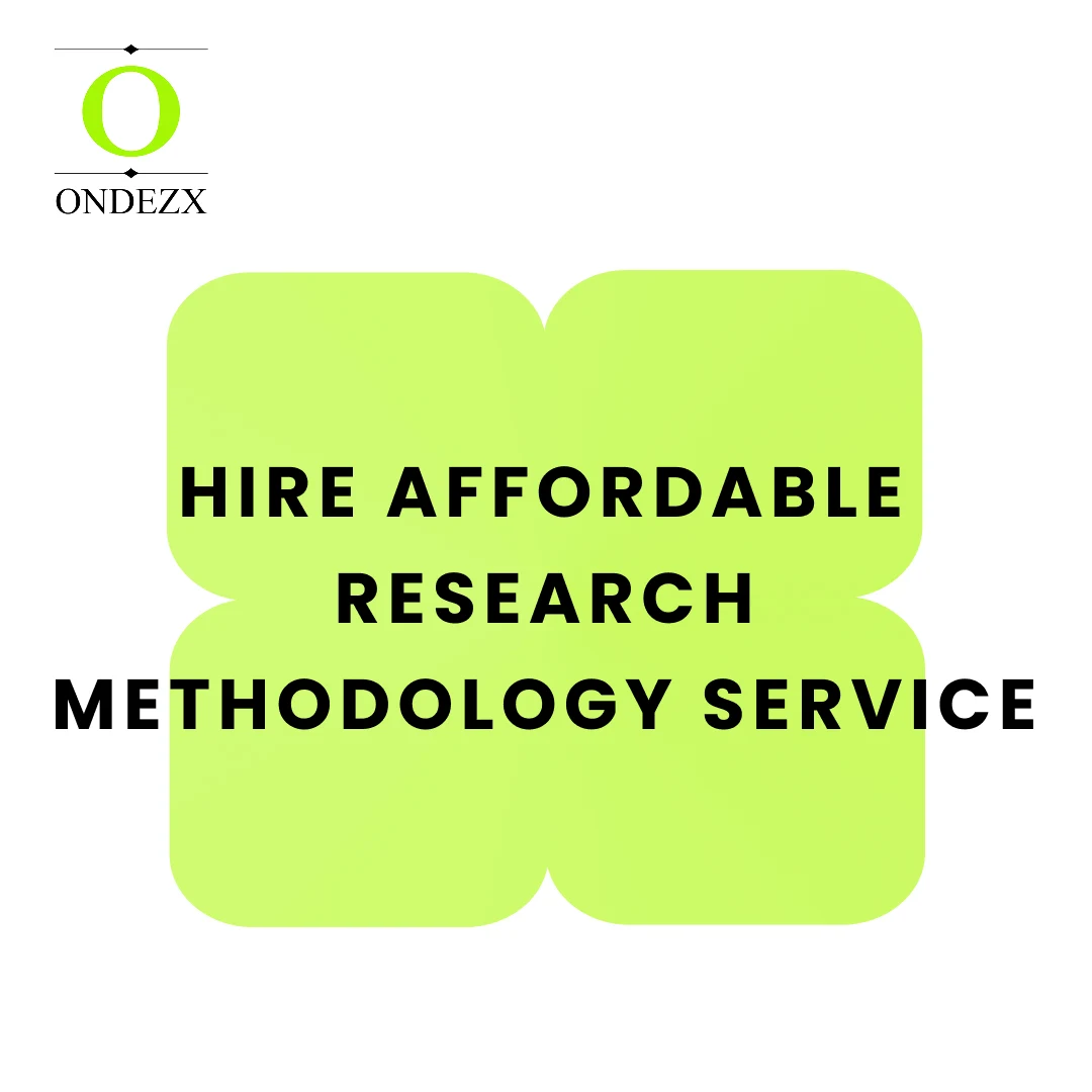 HIRE affordable RESEARCH METHODOLOGY service